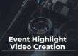 Event highlight video creation