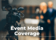 Event Media Coverage