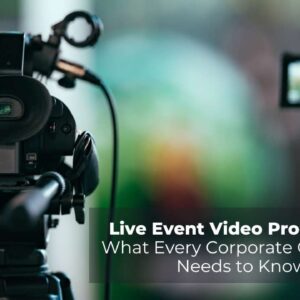 Live event video production